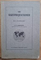 Om kartprojektioner. En &ouml;versikt.