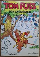 Tom Puss och sn&ouml;m&auml;nnen.