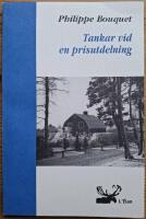Tankar vid en prisutdelning. Ouvrage publi&eacute; gr&acirc;ce au Prix personel Ivar Lo-Johansson 1995.