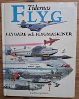 Tidernas Flyg. Flygare och flygmaskiner.
