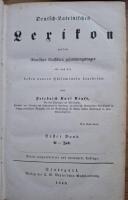 Deutsch-Lateinisches Lexikon aus den R&ouml;mischen Classikern zusammengetragen und nach den besten neuern H&uuml;lfsmitteln bearbeitet. I (A-Job.) & II (K-Z).