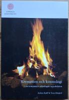 Kremation och kosmologi - en komparativ arkeologisk introduktion.