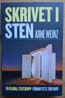 Skrivet i sten. En global statskupp. F&ouml;rnuftets tidevarv.