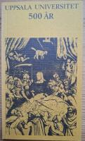 Uppsala Universitet 500 &aring;r.