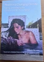 Peace in a Changing Climate. Caring and Knowing the Climate-Gender-Peace Nexus. (Diss.)