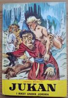 Jukan i riket under jorden. Pojkbok.