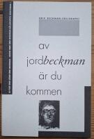 Av jordbeckman &auml;r du kommen.