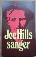 Joe Hills s&aring;nger. The Complete Joe Hill Song Book. 