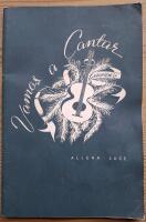 Songs of Spain and of the Americas together with a supplement of songs popular in the Americas, Vamos a Cantar.