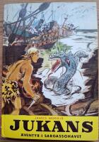 Jukans &auml;ventyr i Sargassohavet. Pojkbok.