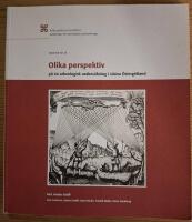 Olika perspektiv p&aring; en arkeologisk unders&ouml;kning i v&auml;stra &Ouml;sterg&ouml;tland.