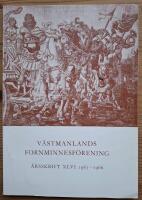 V&auml;stmanlands Fornminnesf&ouml;renings &Aring;rsskrift. 46 (1965-1966).