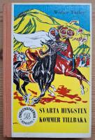 Svarta hingsten kommer tillbaka.