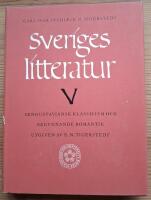 Sveriges litteratur, V (Sengustaviansk klassicism och begynnande romantik). 
