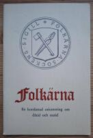 Folk&auml;rna. En kortfattad orientering om d&aring;tid och nutid.