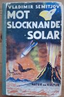 Mot slocknande solar.