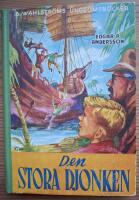 Den stora Djonken (Fasornas flod II). Ber&auml;ttelse f&ouml;r pojkar.