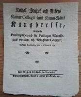 - Kongl. Maj:ts och Rikets Kamar-Collegii samt Kamar-R&auml;tts Kung&ouml;relse, Ang&aring;ende Praescriptions-tid f&ouml;r Publique R&auml;kenskapers revision och Redog&ouml;rares answar; Gifwen Stockholm den 18 Februarii 1811.