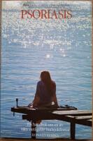 Psoriasis. En handbok om en av v&aring;ra vanligaste hudsjukdomar.