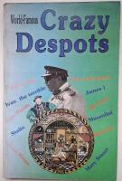 World-Famous Crazy Despots.