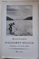 Fj&auml;llfisken hugger. Vandringar i de svenska fj&auml;llen.