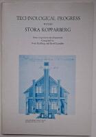 Technological Progress within Stora Kopparberg. Some important developments.