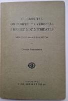 ... Tal om Pompeius' &ouml;verbef&auml;l i kriget mot Mitridates. Med inledning och kommentar.