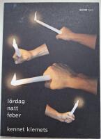 L&ouml;rdag, natt, feber. Dikter.