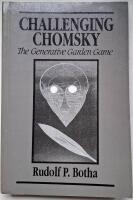 Challenging [Noam] Chomsky. The Generative Garden Game.