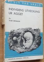 Individens utveckling ur &auml;gget.