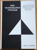 - N&auml;r vetenskapen tystnar - ett socialpsykologiskt studium av massmedias behandling av morden i Falun, i Bjuv och p&aring; Stureplan. (Diss.)