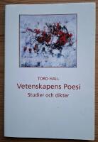 - Vetenskapens Poesi. Studier och dikter.