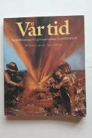 V&aring;r tid. Samh&auml;llskunskap f&ouml;r gymnasieskolan. Basboken.
