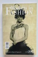 - Markets in Fashion. A Phenomenological Approach. (Diss.)