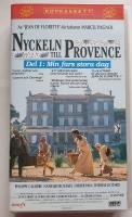 Nyckeln till Provence. 1. Min fars stora dag. 2. Min mors slott.