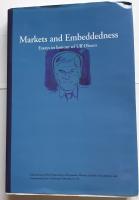 Markets and Embeddedness. Essays in honour of Ulf Olsson.