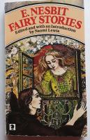 Fairy Stories. Edited by Naomi Lewis.