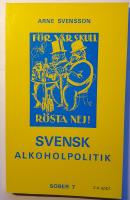 Svensk alkoholpolitik.