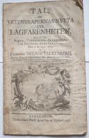 Tal, om Vetenskapernas Nytta uti Lagfarenheten, h&aring;llet f&ouml;r Kongl. Vetenskaps-Academien, vid Praesidii nedl&auml;ggande, Den 2 August. 1775.
