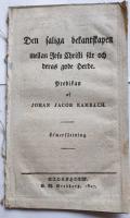 Den saliga bekantskapen mellan Jesu Christi f&aring;r och deras gode Herde. Predikan.