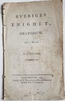 Sveriges Enighet, Oratorium. Satt i Musik af A. J. Grund&eacute;n.