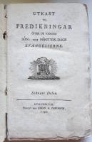 Utkast til Predikningar &ouml;fver de vanliga S&ouml;n- och H&ouml;gtids-Dags Evangelierne. Sednare Delen.