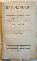 - Handlingar ur Hans Excellence, Stats-Ministerns ... L. v. Engestr&ouml;ms Bibliothek. Tredje H&auml;ftet.