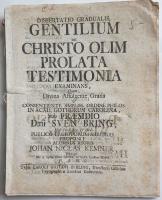 Dissertatio Gradualis, Gentilium de Christo olim Prolata Testimonia Examinans.