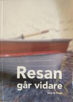 Resan g&aring;r vidare