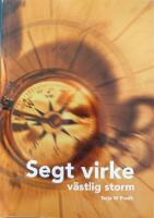 Segt virke - v&auml;stlig storm