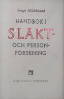 Handbok i sl&auml;kt- och personforskning D. 1 Metodl&auml;ra, medeltidsf&ouml;rh&aring;llanden, historiografi och bibliografi