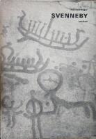 H&auml;llristningar, Kville h&auml;rad i Bohusl&auml;n, Svenneby socken : Rock-cavings, Kville h&auml;rad (hundred), Svenneby parish (county of Bohusl&auml;n)