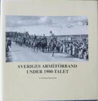 Sveriges arm&eacute;f&ouml;rband under 1900-talet