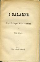 I Dalarne. Skildringar och studier.